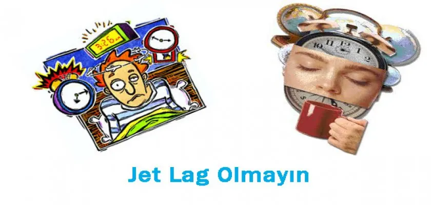 Jet Lag Olmayın