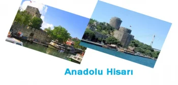 Haftasonu İstanbul Gezisi Anadolu Hisarı