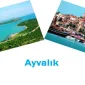 Ayvalık Tatilinde Yapılacaklar