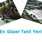 En Güzel Tatil Yerleri 