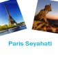 Paris’te Ne Yenir Ne İçilir Nerelere Gidilir